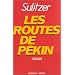 Les routes de P�kin