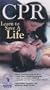 cpr:Learn to save a life [VHS]