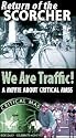 We Are Traffic! & Return of the Scorcher Critical Mass DVD
