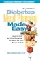 Diabetes Meal Planning Made Easy : How to Put the Food Pyramid to Work for Your Busy Lifestyle