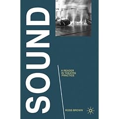 Sound: A Reader in Theatre Practice (Readings in Theatre Practice)