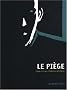 Le pi�ge
