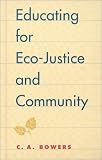 Educating for Eco-Justice and Community