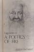 Fragments of a Poetics of Fire (Bachelard Translation Series)