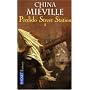 Perdido Street Station, Tome 1 :