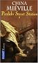Perdido Street Station, Tome 1 :