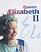 The Life of Queen Elizabeth II