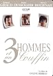 3 hommes et un couffin (Original French ONLY Version)