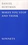Makes You Stop and Think: Sonnets