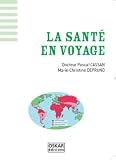 La sant� en voyage