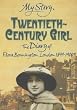 My Story: Twentieth-Century Girl: The Diary of Flora Bonnington, London 1899 - 1900