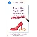 Pourquoi les hommes adorent �pouser les chieuses ?