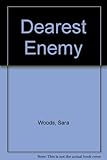 Dearest enemy