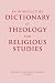 An Introductory Dictionary of Theology and Religious Studies