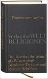 Produkt-Bild: Die &raquo;doctrina christiana&laquo; als Wissenschaft: Ber&uuml;hmte Traktate und kleinere Schriften