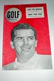 Golf Digest -- August 1956 -- Fade for Control by Harvie Ward -- Move Your Head Pro Refutes Old Swing Theory -- Jackpot Julius Boros