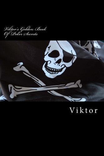 Viktor's Golden Book Of Poker Secrets