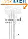 On Common Ground: The Power of Professional Learning Communities