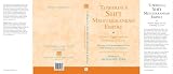 Towards a Shi'i Mediterranean empire : Fatamid Egypt and the founding of Cairo : the reign of the Imam-calip al-Mu'izz from Taqī al-Dīn Aḥmad b. 'Alī al-Maqrīzī's Itti'āẓ al-ḥunafā' bi-akhbār al-a'imm