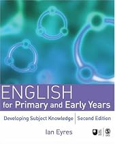 English for Primary and Early Years: Developing Subject Knowledge (Developing Subject Knowledge series)
