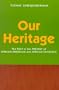 Our Heritage: The Past in the Present of African-American and African Existence