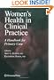 Women's Health in Clinical Practice: A Handbook for Primary Care (Current Clinical Practice)