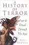 A History of Terror: Fear and Dread Through the Ages