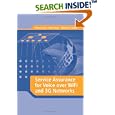 Service Assurance for Voice over WiFi and 3G Networks by Richard Lau, Ram Khare, and William Y. Chang
