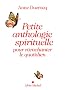 Petite anthologie spirituelle pour r�enchanter le quotidien