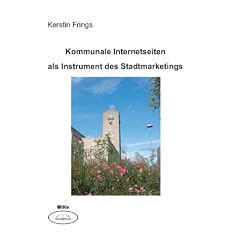 Kommunale Internetseiten als Instrument des Stadtmarketings