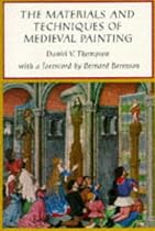 The Materials and Techniques of Mediaeval Painting