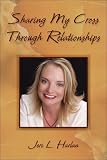 Review PublishAmerica  / Sharing My Cross Through Relationships