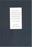Review Boydell Press  / Letters, Orders and Musters of Bertrand du Guesclin, 1357-1380
