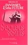 Fantasies and the Future (Secrets & Sins)
