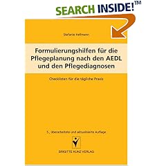 Formulierungshilfen für die Pflegeplanung nach den AEDL und den Pflegediagnosen (Broschiert)