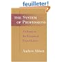 The System of Professions: An Essay on the Division of Expert Labor
