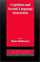 Cognition and Second Language Instruction (Cambridge Applied Linguistics)