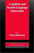 Cognition and Second Language Instruction (Cambridge Applied Linguistics)