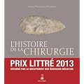 L'histoire de la chirurgie, du silex � nos jours