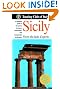 Sicily: A Complete Guide to the Island, Its Towns, Monuments, and Incomparable Landscapes (Heritage Guides)