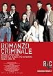 Crime Novel ( Romanzo criminale ) [ Italienische Fassung, Keine Deutsche Sprache ]