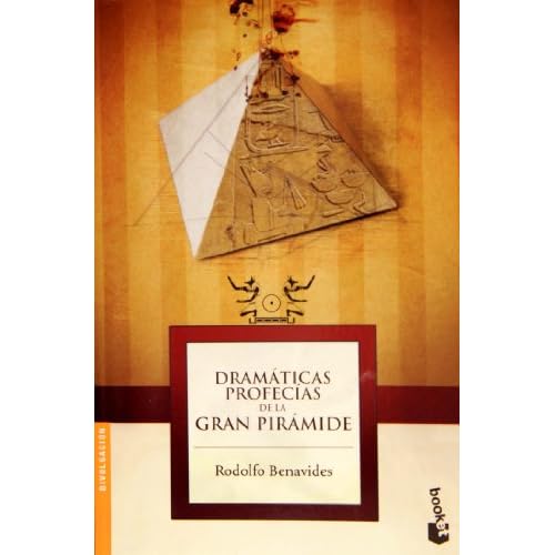 Dramaticas profecias de la Gran Piramide (Spanish Edition)