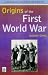 The Origins of the First World War (Longman History in Depth)