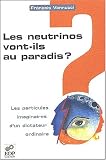 Les neutrinos vont-ils au paradis ? Particules imaginaires d'un dictateur