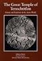 The Great Temple of Tenochtitlan: Center and Periphery in the Aztec World