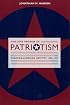 The Lost Promise of Patriotism: Debating American Identity, 1890-1920