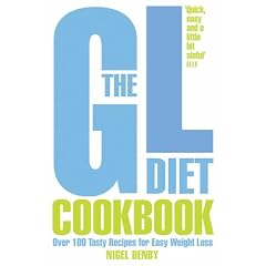 The GL Diet Cookbook: Over 100 Tasty Recipes for Easy Weight Loss