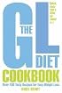 The GL Diet Cookbook: Over 150 Tasty Recipes for Easy Weight Loss