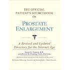 The Official Patient's Sourcebook on Prostate Enlargement: A Revised and Updated Directory... by  Icon Health Publications