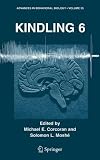 Kindling 6 (Advances in Behavioral Biology) (v. 6)